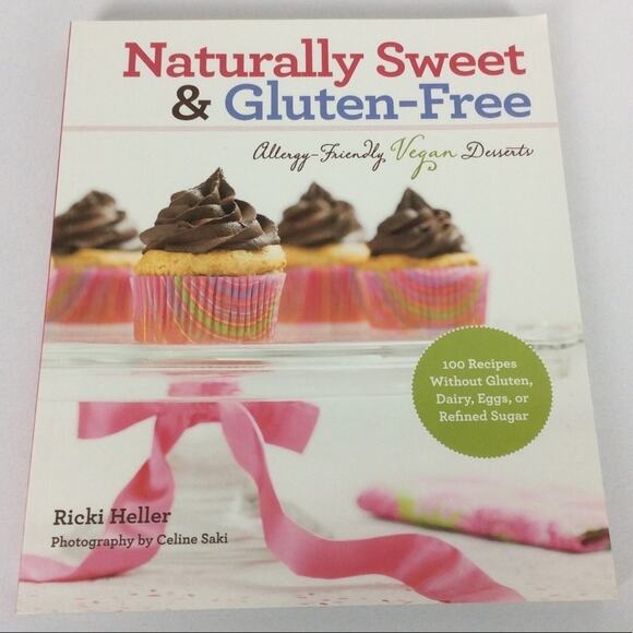 🧁Dessert Cookbook “Naturally Sweet & Gluten Free” Recipes Kitchen Baking - Picture 1 of 7